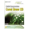 Mahir Menggunakan Corel Draw X3 Mahir Menggunakan Corel Draw X3